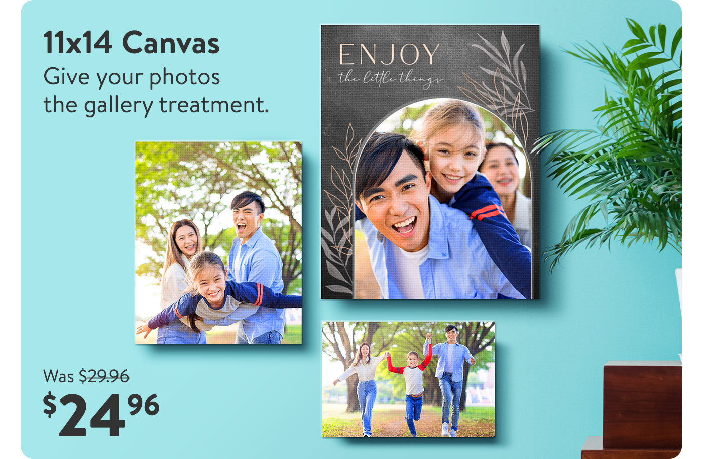 11x14 Canvas $24.96, was $29.96